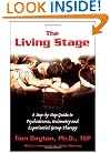 The Living Stage: A Step-by-Step Guide to Psychodrama, Sociometry and Group Psychotherapy