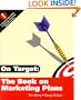 On Target : The Book on Marketing Plans