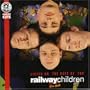 Listen On: The Best of the Railway Children