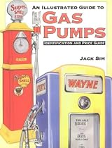 An Illustrated Guide to Gas Pumps: Identification and Price Guide
