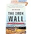 The Iron Wall: Israel and the Arab World (Updated and Expanded)