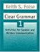 Books : Clear Grammar 1 Student Workbook: More Activities for Spoken and Written Communication (Clear Grammar)