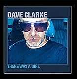There Was A Girl by Dave Clarke (2010-02-22)【並行輸入品】