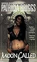 Moon Called (Mercy Thompson, Book 1)