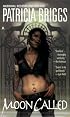 Moon Called (Mercy Thompson, Book 1)