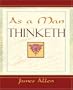 As a Man Thinketh (1908)