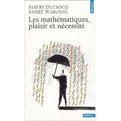 Les Math�matiques : Plaisir et N�cessit�