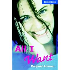 All I Want Level 5 Upper Intermediate Book with Audio CDs (3) Pack (Cambridge English Readers)