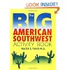 The Big American Southwest Activity Book