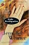 Little Earthquakes : A Novel (Washington Square Press) Little Earthquakes : A Novel (Washington Square Press)