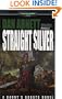 Straight Silver (Gaunt's Ghosts: Warhammer)