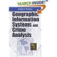 Geographic Information Systems and Crime Analysis