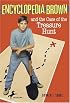 Encyclopedia Brown and the Case of the Treasure Hunt (Encyclopedia Brown)