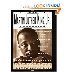 The Martin Luther King, Jr. Companion: Quotations from the Speeches, Essays, and Books of Martin Luther King, Jr.