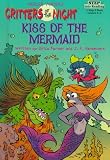 Kiss of the Mermaid (Step Into Reading. Step 3 Book.)