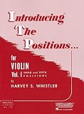 Introducing the Positions for Violin: Volume 1 - Third and Fifth Position