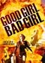 Good Girl, Bad Girl