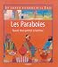 Les Paraboles - Quand Jésus promet le bonheur Les Paraboles - Quand Jésus promet le bonheur