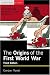 The
Origins
of
the
First
World
War
(Seminar
Studies
In
History)
