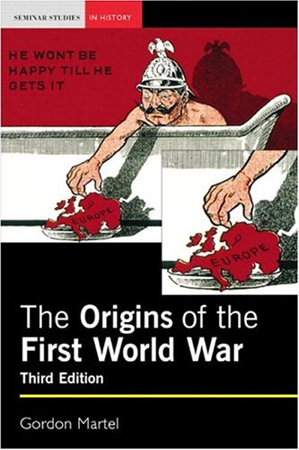 The Origins of the First World War (Seminar Studies In History)