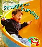 Straight and curving
