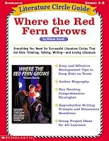 Where the Red Fern Grows (Literature Circle Guides, Grades 4-8)