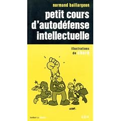 Petit cours d'autod�fense intellectuelle