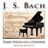 Brentwood Bach Society J. S. Bach: Piano Pieces On a Steinway Piano