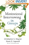 Motivational Interviewing in Groups