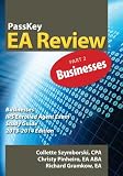 PassKey EA Review Part 2: Businesses: IRS Enrolled Agent Exam Study Guide 2013-2014 Edition