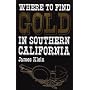 Where to Find Gold in Southern California