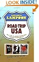 National Lampoon Road Trip USA: All the Places Your Dad Never Stopped at