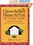 Choose the Best House for You: The Feng Shui Checklist