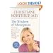 The Wisdom of Menopause (Revised Edition): Creating Physical and Emotional Health During the Change