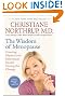 The Wisdom of Menopause (Revised Edition): Creating Physical and Emotional Health During the Change