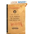 The Official CIA Manual of Trickery and Deception