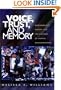Voice, Trust, and Memory