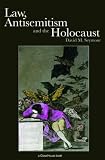 Law, Antisemitism and the Holocaust