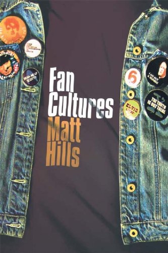 Fan Cultures (Sussex Studies in Culture and Communication)