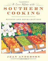 A Love Affair Southern Cooking