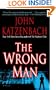 The Wrong Man: A Novel