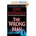 The Wrong Man: A Novel