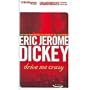 Drive Me Crazy (Library Edition)