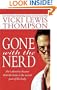 Gone With the Nerd