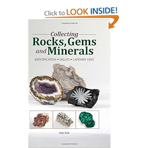 Collecting Rocks, Gems & Minerals: Easy Identification - Values - Lapidary Uses (Collecting Rocks, Gems & Minerals: Identification, Values, Lapidar y Uses) [Paperback]
