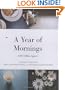 A Year of Mornings: 3191 Miles Apart