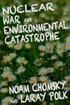 Nuclear War and Environmental Catastr...