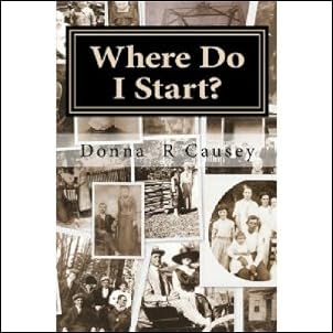 WHERE DO I START? Hints and Tips for Beginning Genealogists with On-line resources Kindle Edition
