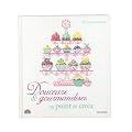 Douceurs et gourmandises au point de croix