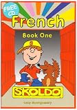 French: Pupil's Book Bk. 1: Primary French Language Learning Resource (Skoldo Primary Modern Foreign Language Learning)